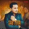 About Sab Tera Song